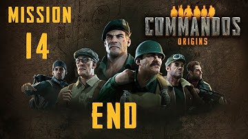 Commandos Origins Walkthrough: Mission 14 {END} [HARD] (No Commentary)