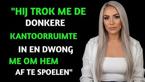 "Ik was in de kantoorruimte toen mijn baas binnenkwam... het is te moeilijk..."#EmotieEnSpanning