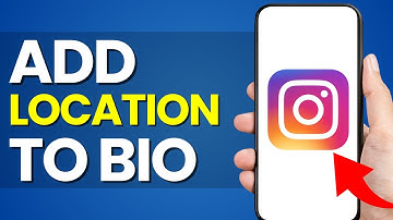 How To Add Location To Instagram Bio - Latest Method 2023