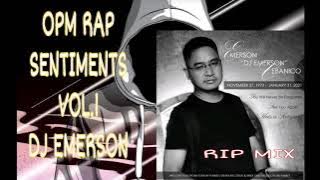 Opm Rap sentiments vol.1 dj emerson