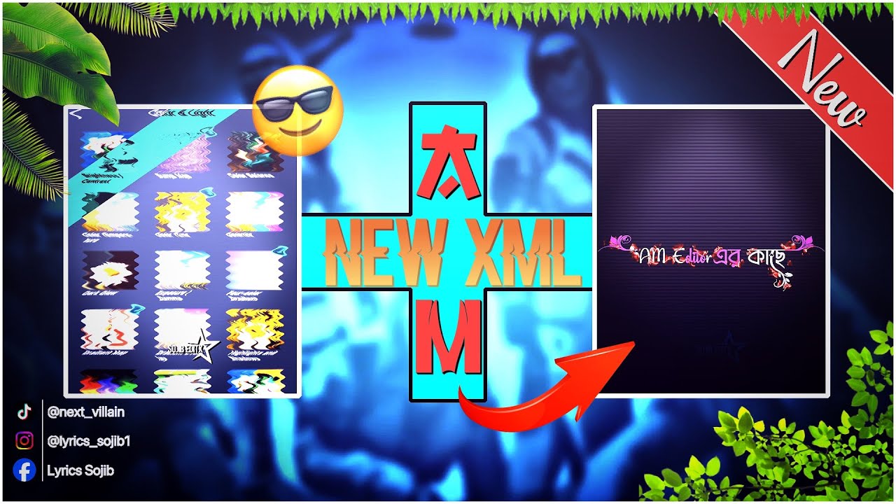 NEW TREND XML 🙂⚡ || VAIRAL XML || AM EDITOR || XML BY @Lyrics_Sojib ...