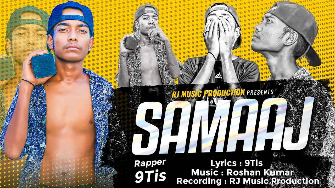 New Maithili Rap Song 2023 || Samaaj || 9Tis || Rap Song 2023 - YouTube