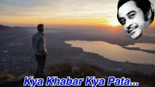 KYA KHABAR KYA PATA ORIGINAL SINGER - KISHORE KUMAR - MOVIE - SAAHEB(1985)