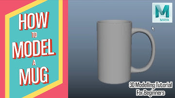 Mug Modelling Tutorial using Maya - Beginners Tutorial