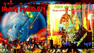 Iron Maiden Rock In Rio 2013 (Full Bootleg)