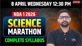 Complete Science Marathon for NDA 1 2026 | Full Syllabus + Strategy + Tricks  Learn With Sumit