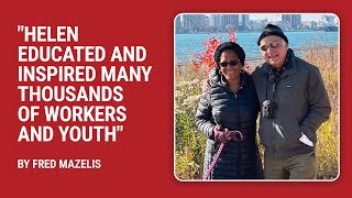 Helen Halyard Educated And Inspired Many Thousands Of Workers And Youth - Fred Mazelis
