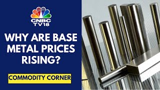 Base Metals Are Headed For A Strong August; Copper & Aluminium Prices At 5-Week High | CNBC TV18
