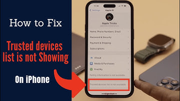 Trusted Devices List is Not Available on iPhone/iPad? Here’s The Fix!