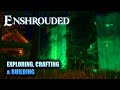 🔴 Exploring, Crafting &amp; Building | S03E19 | Enshrouded