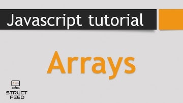JavaScript Tutorial 4 - JavaScript Arrays