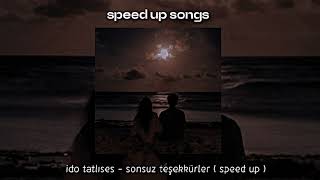 İdo Tatlıses - sonsuz teşekkürler ( speed up ) Resimi