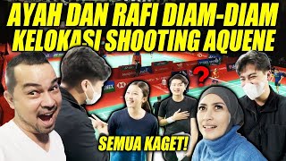 SURPRISE DATENGIN AQUENE KELOKASI SHOOTING NYA! SENENG KAKAK RAFI DATENG
