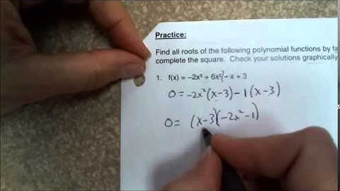 Alg2 Ch 5 8 Solving Higher Degree Polynomial Equations
