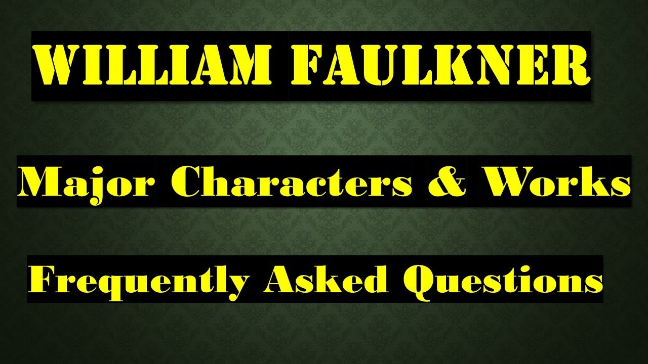 Important Points📝,Critics Opinions📕,Works II William Faulkner II UP Pgt & Other Teaching Exams