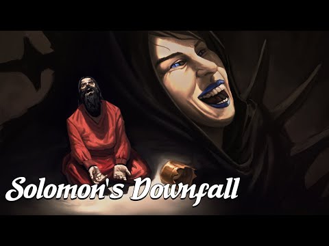 Solomon's Downfall