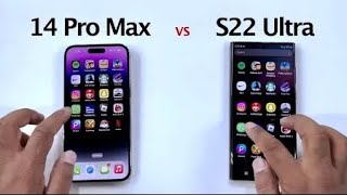 S22 Ultra - iPhone 14 Pro Max  - SPEED TEST