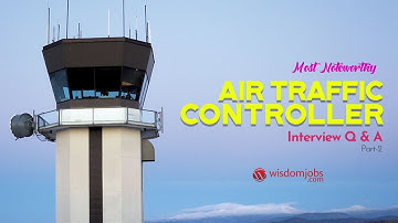 Air Traffic Controller Interview Questions and Answers 2019 Part-2 | Air Traffic Controller