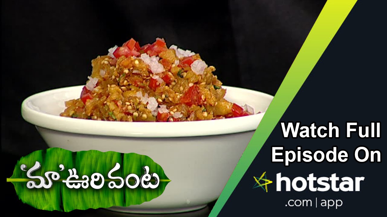 Maa Voori Vanta 3 Episode 30 : Idli Manchurian, Baingan Bartha