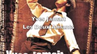 Les Deux Amants Yves Jamait chords