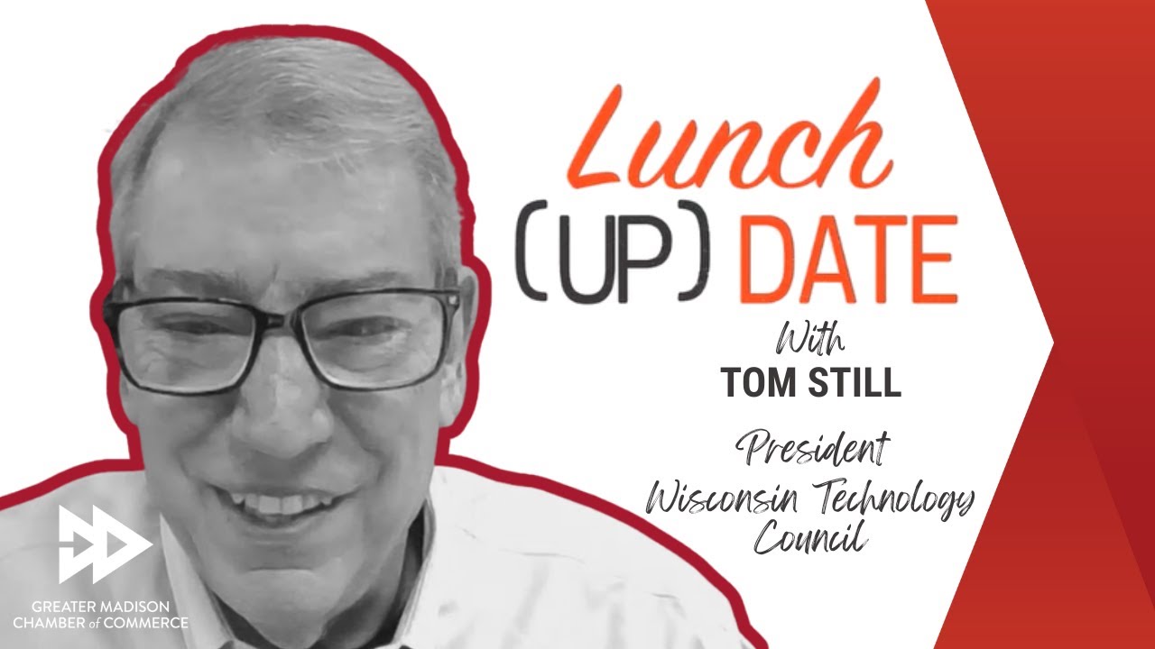 Lunch(UP)date - August 28, 2025 (Wisconsin Technology Council President ...