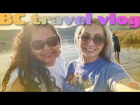 BC CANADA TRAVEL VLOG |  VERNON, KELOWNA, ARMSTRONG