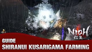 Nioh - How to Get the Best Kusarigama in the Game (Shiranui) NG 
