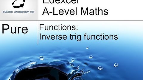 Inverse Trig Functions