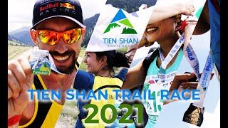 Горный Марафон &quot;TIEN SHAN TRAIL RACE 2021&quot;