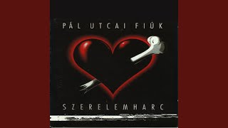 Video thumbnail of "Pál Utcai Fiúk - A Szerelem Ára"