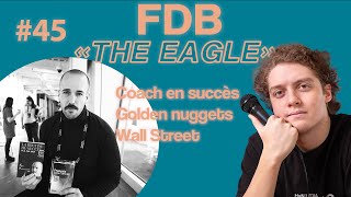 FDB - Grandir sur Wall Street & Coach en Succès | Le Podcast de Niry