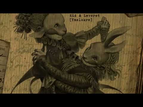 Kid & Leveret (Lyrics/Letra)