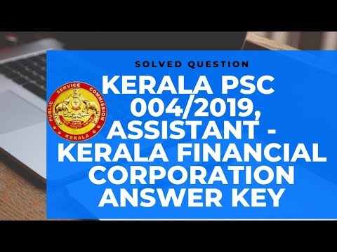 Kerala PSC Category  Number: 004/2019, Assistant - Kerala Financial Corporation Answer Key