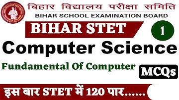 Bihar STET Computer Science(Fundamental Of Computer) MCQs Part-01 STET/CTET/TET/Others