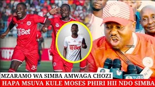 MZARAMO WA SIMBA SIMON MSUVA NA MOSES PHIRI HATUKAMATIKI HII SIMBA MWAKA HUU TUTAMFUNGA YEYOTE YULE