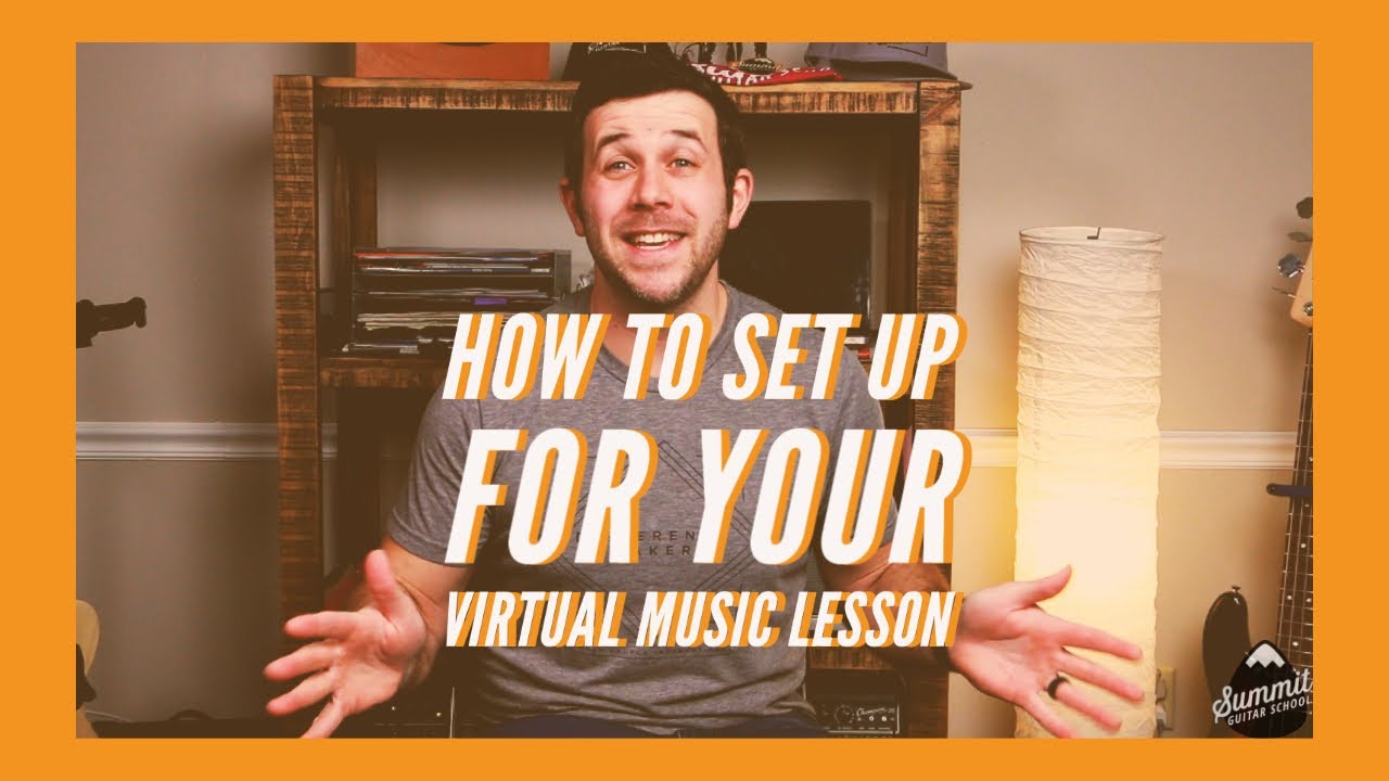 How To Set Up for Your Virtual Music Lesson-For Students-