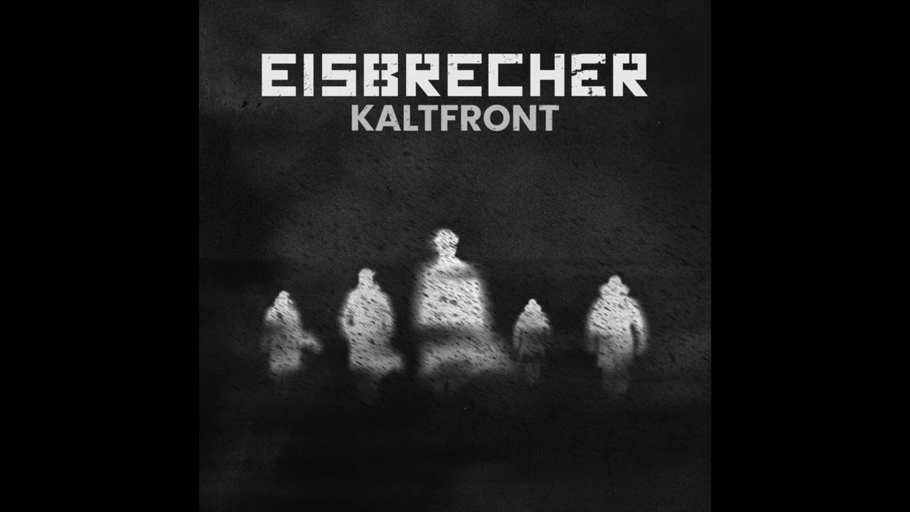Eisbrecher- "Kaltfront" Eisbrecher- "Kaltfront"
