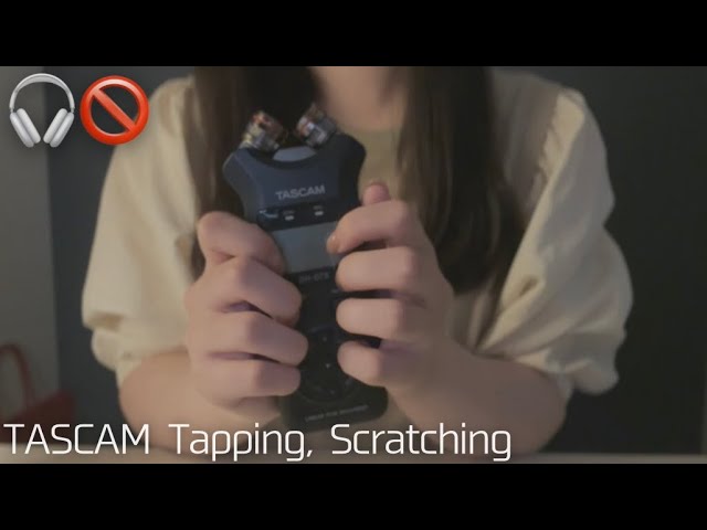ASMRイヤホンなしOK🎧丁寧×不規則TASCAMタッピング,スクラッチング Tapping&Scratching,For people without headphone,No talking