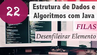 Data Structures and Algorithms with Java #22: Queues: Dequeue (remove) element