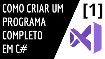 COMO CRIAR UM PROGRAMA COMPLETO EM C# | Apresentação [2020]