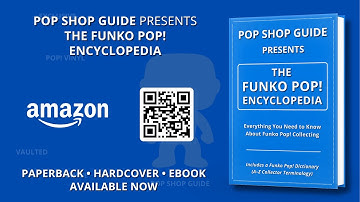 📘 Pop Shop Guide Presents: The Funko Pop! Encyclopedia | Now Available Worldwide on Amazon