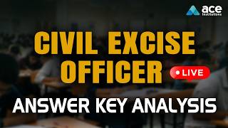 Civil Excise Officer | Answer Key Analysis | May 23, 2026 | ACE Institutions