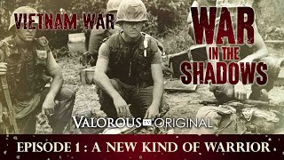 War In The Shadows Episode 1 A New Kind Of Warrior