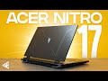 New 2023 acer nitro 17 laptop with intel 13th gen i7 processor first look ces 2023