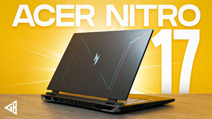 2023 Acer Nitro 17筆記型電腦：第13代Intel i7處理器首度亮相