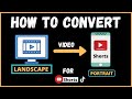 How To Convert Landscape Mode Video To Portrait? Easy Windows 10 Editing Tutorial | YOUTUBE Shorts