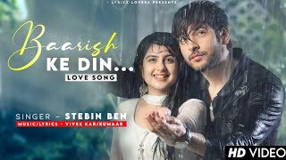 Baarish Ke Din Hai Hum Tere Bin Hai Stebin Ben | Shivin Narang, Tunisha Sharma | Baarish Ke Din