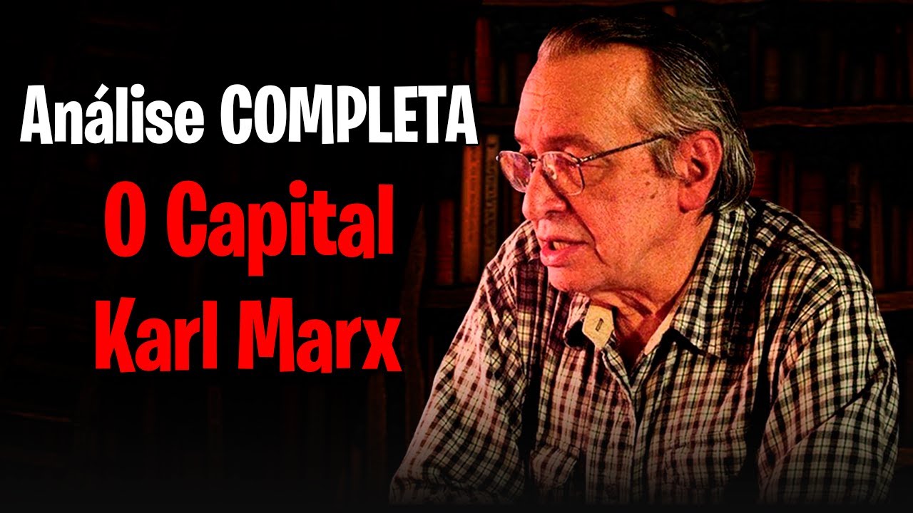TUDO sobre o MARXISMO/COMUNISMO (Análise COMPLETA - O Capital Karl marx) - Olavo de Carvalho