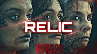 RELIC || reseña 2020 || TRES MUJERES, TRES ROSTROS DE MIEDO || ¿el suceso del cine de terror?