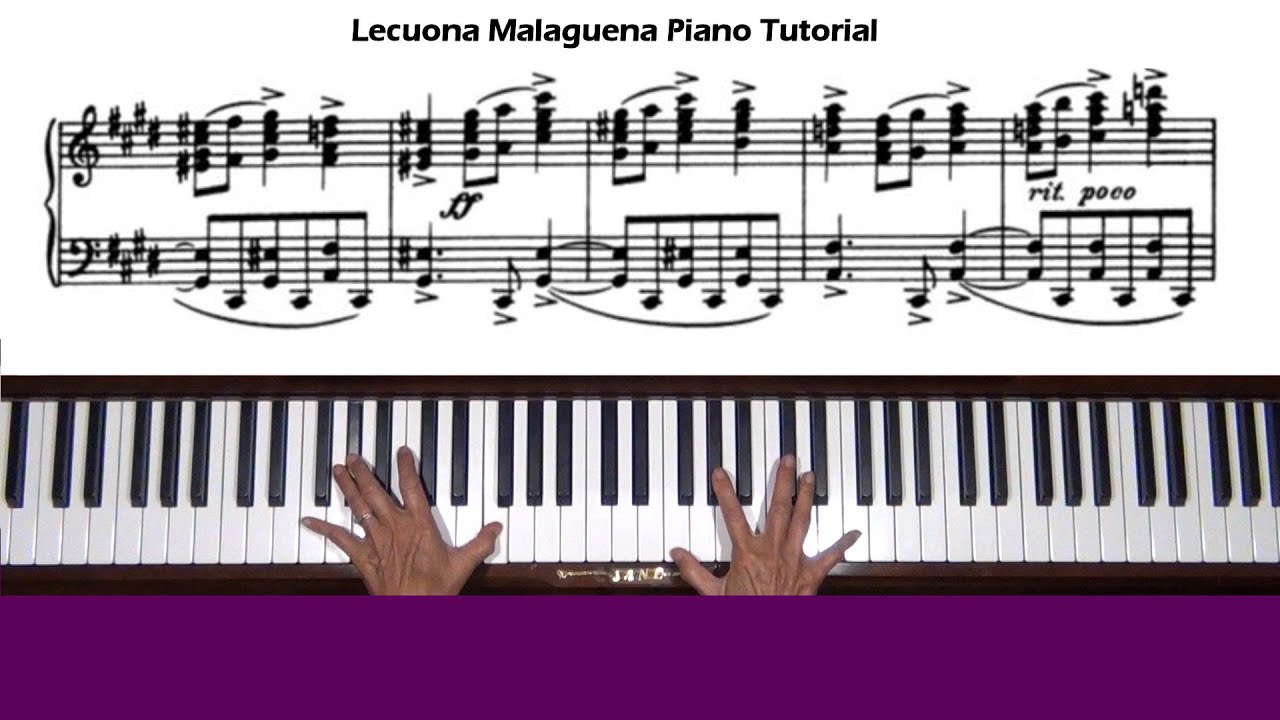 Lecuona Malagueña (Andalucía Suite No. 6) Piano Tutorial